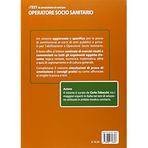 I test di ammissione ai corsi per operatore socio sanitario. Centinaia di quesiti di