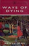 Ways of Dying: School Notes Edition by Zakes Mda, Robin Malan
