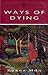 Ways of Dying: School Notes Edition by Zakes Mda, Robin Malan