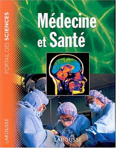 couverture de : M&eacute;decine et sant&eacute;