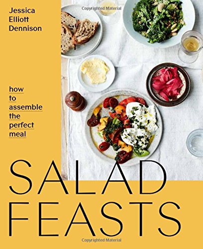 Download Salad Feasts: How to assemble the perfect meal Download Salad Feasts: How to assemble the perfect meal