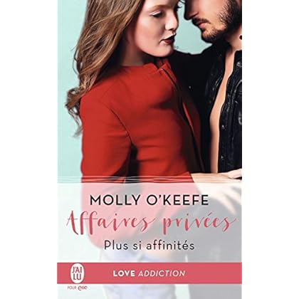 Affaires privées (Tome 3) - Plus si affinités