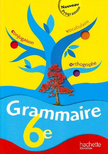 Grammaire 6ème : Nouveau programme