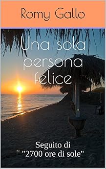 Romy Gallo - Una sola persona felice (2017)