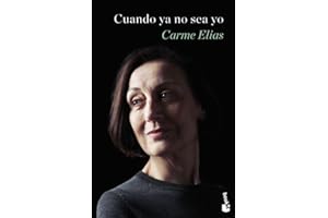 Cuando ya no sea yo (Biografías y Memorias)