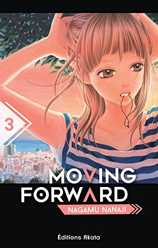 Moving Forward — Tome 3