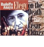 (ELEGY ON THE DEATH OF CESAR CHAVEZ) BY Anaya, Rudolfo A.(Author)Hardcover on (01 , 2004) bei Amazon kaufen
