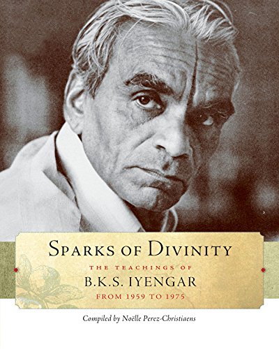 Livres Couvertures de Sparks of Divinity: The Teachings of B. K. S. Iyengar