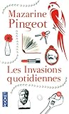 Les Invasions quotidiennes