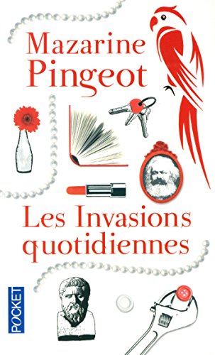 Les  invasions quotidiennes