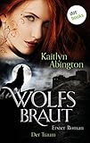 Bücher Neuerscheinungen 2022 - Wolfsbraut: Der Traum: Erster Roman von Kaitlyn Abington