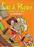 Sac à puces, tome 6 : Ça déménage !