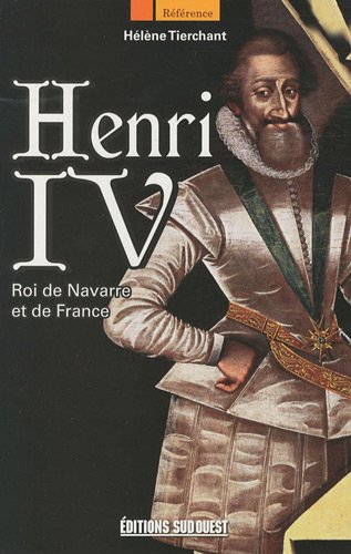 Download Henri IV : Roi de Navarre et de France Download Henri IV : Roi de Navarre et de France