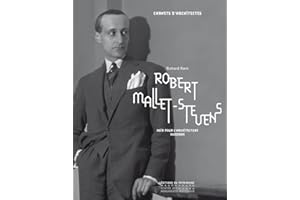 Robert Mallet-Stevens : agir pour l'architecture moderne