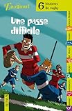 Une passe difficile : 6 histoires de rugby