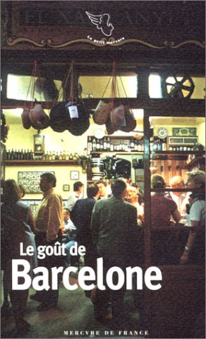 Download Le Goût de Barcelone Download Le Goût de Barcelone