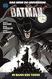Batman: Bd. 6: Im Bann des Todes by