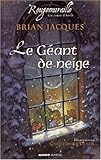 Rougemuraille, un conte d'hivers : Le Géant de neige