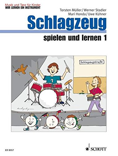 Download Schlagzeug spielen und lernen: Band 1. Schlagzeug. Kinderheft. (Musik und Tanz für Kinder - Wir lernen ein Instrument) Download Schlagzeug spielen und lernen: Band 1. Schlagzeug. Kinderheft. (Musik und Tanz für Kinder - Wir lernen ein Instrument)