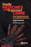 Deadly Medicines and Organised Crime by 