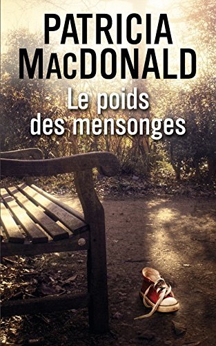 couverture de : Le poids des mensonges