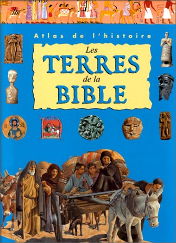 Les Terres de la Bible Les Terres de la Bible