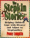 Image de The Stepkin Stories: Helping Children Cope With Divorce and Adjust to Stepfamilies