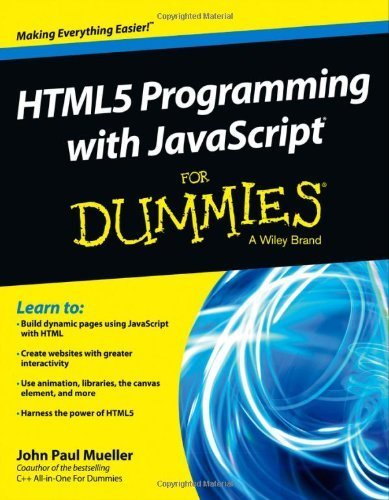 HTML5 Programming with JavaScript For Dummies 1st edition by Mueller, John Paul (2013) Taschenbuch