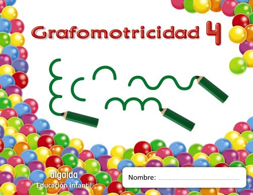 Trazos y trazos 4 Grafomotricidad Educación Infantil (Educación Infantil Algaida Grafomotricidad)