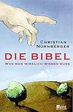 Image de Die Bibel: Was man wirklich wissen muss