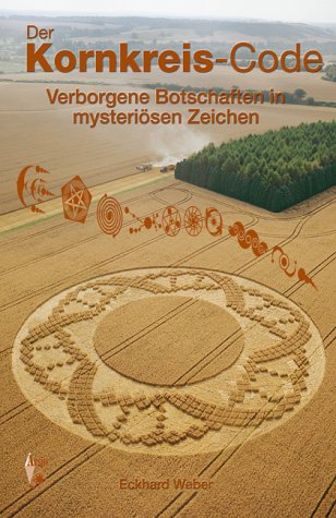 Der Kornkreis-Code: Verborgene Botschaften in mysteriösen Zeichen