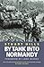 By Tank into Normandy (Cassell Military Paperbacks) (English Edition) by 