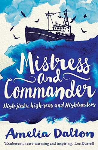 Download Mistress and Commander: High Jinks, High Seas and Highlanders Download Mistress and Commander: High Jinks, High Seas and Highlanders
