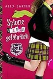 Spione lieben gefährlich (5) (Gallagher Girls, Band 5) by 