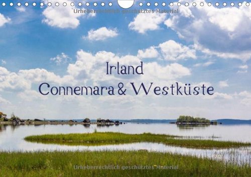 Irland - Connemara und Westküste (Wandkalender 2014 DIN A4 quer): Irlands Westküste mit dem Naturschutzgebiet Connemara (Monatskalender, 14 Seiten)