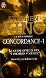 La Tour Sombre : Concordance, Tome 1 : Le guide officiel des 4 premiers tomes