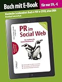 PR im Social Web - Das Handbuch für Kommunikationsprofis (oreilly basics) by