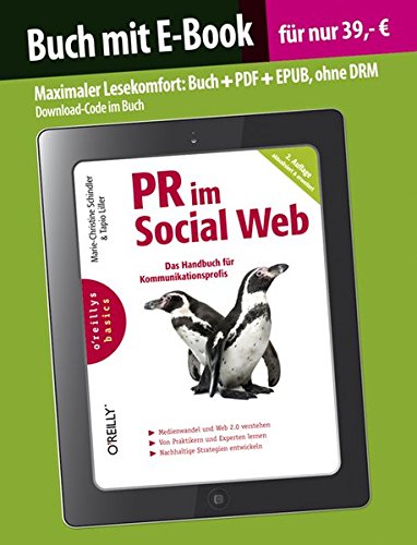 PR im Social Web - Das Handbuch für Kommunikationsprofis (oreilly basics)