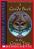 Guardians of Ga'Hoole: A Guide Book to the Great Tree (English Edition) by