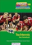 Image de Tischtennis: Das Trainerbuch (Praxisideen - Schriftenreihe für Bewegung, Spiel und Sport)