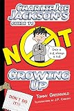 Cover zum Buch Charlie Joe Jackson's Guide to Not Gr...