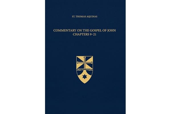 Commentary on the Gospel of John Chapters 9-21 (Latin-English Edition): Opera Omnia, Volume 36