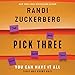 Pick Three: You Can Have It All (Just Not Every Day) by 