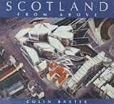 Front cover for the book Scotland from Above by Colin Baxter
