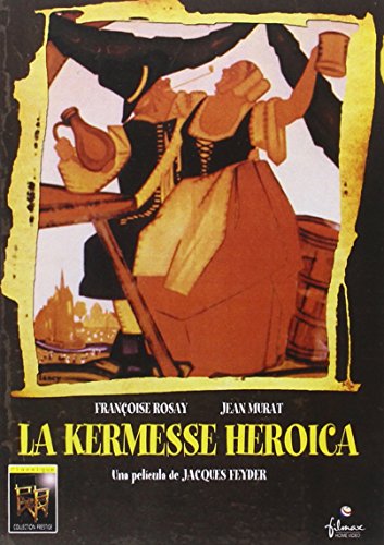 La kermesse heroica [DVD]