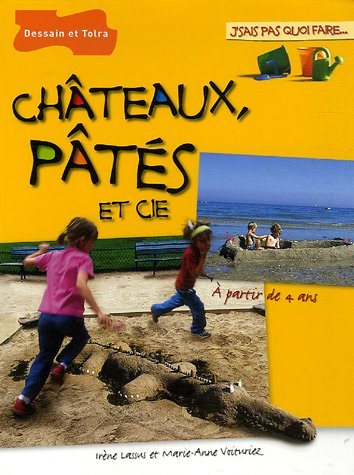 couverture de : Ch&acirc;teaux, p&acirc;t&eacute;s et Cie