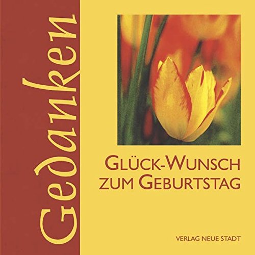 Download Glück-Wunsch zum Geburtstag: Gedanken