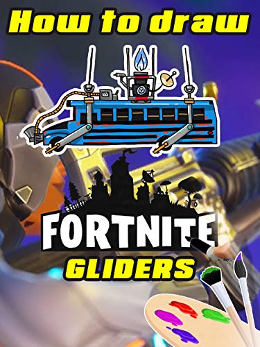 Book Of Drawing For Fortnite Gliders Ebook Othilia Samuelsson - book of drawing for fortnite gliders by samuelsson othilia
