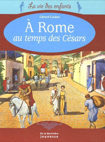 couverture de : A Rome au temps des c&eacute;sars