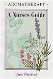Image de Aromatherapy: A Nurses Guide